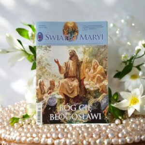 Bóg cię Błogosławi - kwartalnik nr. 9