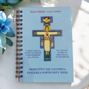 Modlitwy o.Daniela - Pasterza wspólnoty MIMJ