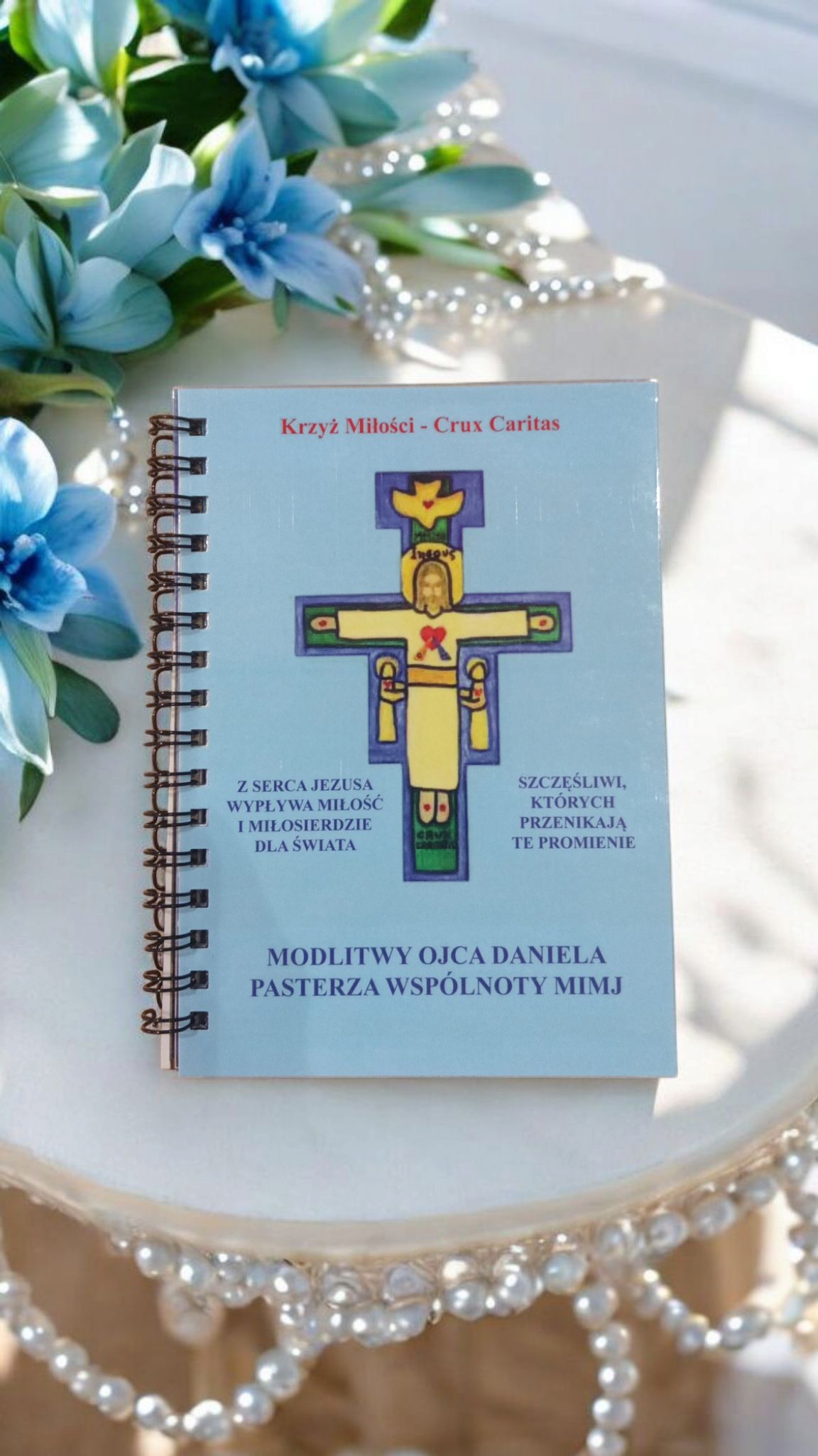 Modlitwy o.Daniela - Pasterza wspólnoty MIMJ