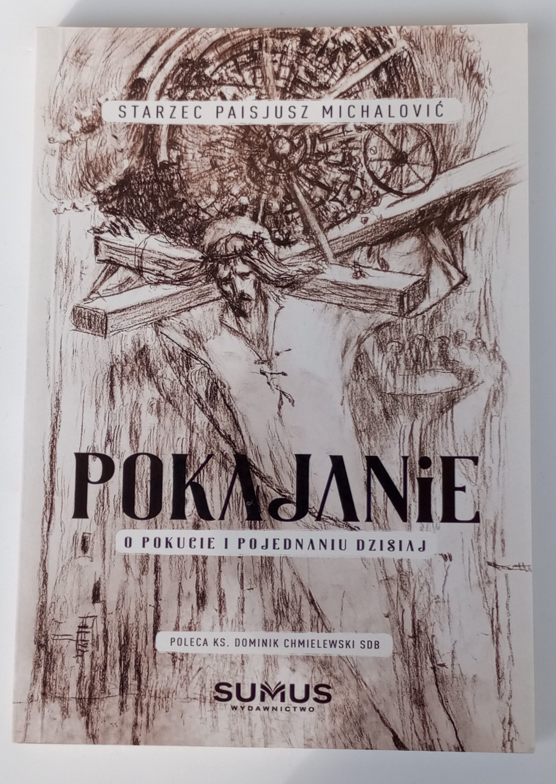 Pokajanie , o pokucie i pojednaniu dzisiaj