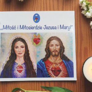 Miłość i miłosierdzie Jezusa i Maryi